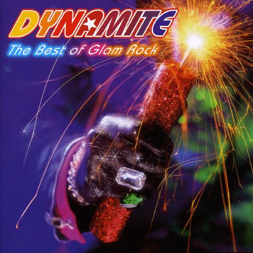 Glam Rock cz. 1 - Various Artists - Dynamite The Best Of Glam Rock  CD Front.jpg