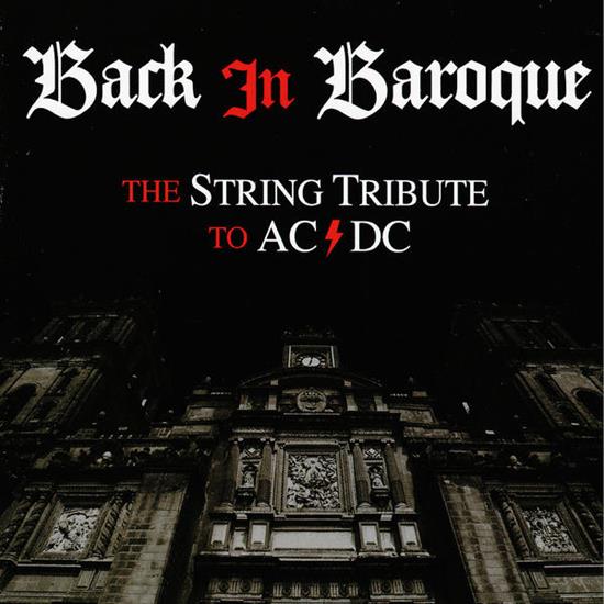 Back in Baroque - The String Quartet Tribute to AC-DC 2003 Violin Music - 600x600.jpg