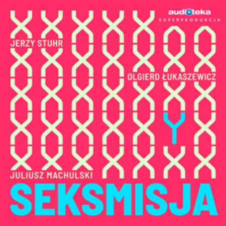 Machulski Juliusz - Seksmisja J. Stuhr, O. Łukaszewicz i inni - Machulski Juliusz - Seksmisja.png