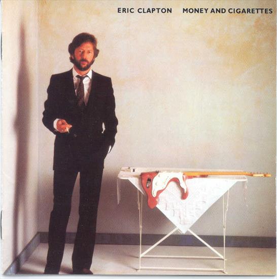 1983 Eric Clapton - Money And Cigarettes - Eric20Clapton20-20Money20and20Cigarettes20-20Front1.jpg