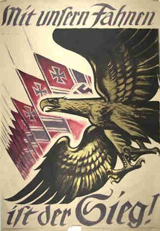 Nazistowskie plakaty - Nazi Poster - Our Flags Are Victory.jpg