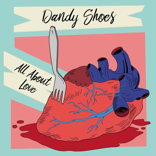 Dandy Shoes - All About Love 2019 - cover.jpg