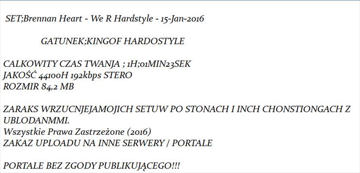 SETBrennan Heart - We R Hardstyle - 15-Jan-2016GATUNEKKINGOF HARDOSTYLE - OPJS.jpg