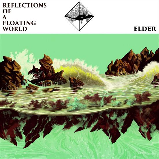 Elder - Reflections of a Floating World 2017 010 CD FLAC - cover.jpg