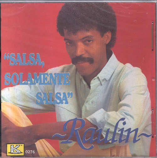 Raulin Rosendo - Salsa, Solamente Salsa Caribena - db0c5f0aab960438f95d39c4b8cba5e5.jpg