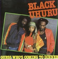 1983 Black Uhuru - Guess Whos Coming to Dinner - front.jpg
