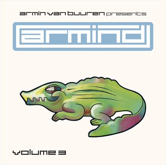 2007 ARDI063 VA - Armin van Buuren Presents Armind Vol 3 - Armin-Van-Buuren-pres-Armind-Various-Artists-ARDI063.jpeg