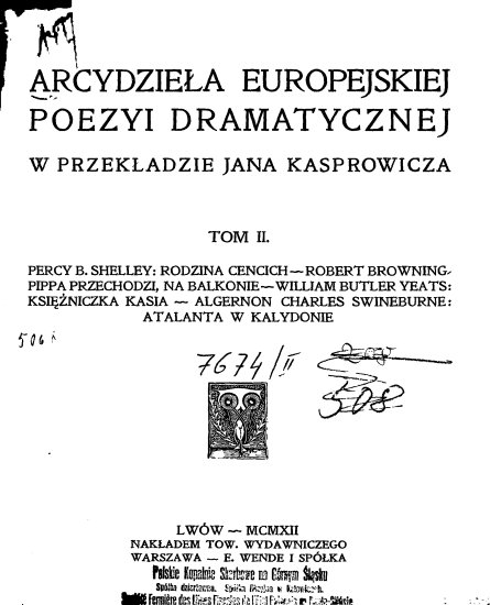 Literatura obca - ARCYDZIEŁA EUROPEJSKIEJ POEZJI DRAMATYCZNEJ - Przek Kasprowicz Jan - Tom 2.tif