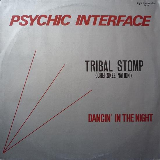 Tribal Stomp Cherokee N... - Psychic Interface - Tribal Stomp Cherokee Nation - Dancing In The Night 01 front cover.jpg