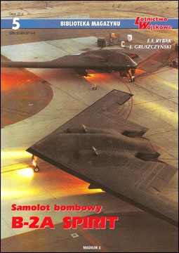 Biblioteka Magazynu Lotnictwo Wojskowe - Biblioteka Magazynu Lotnictwo Wojskowe 05 Samolot bombowy B-2A Spirit.jpg
