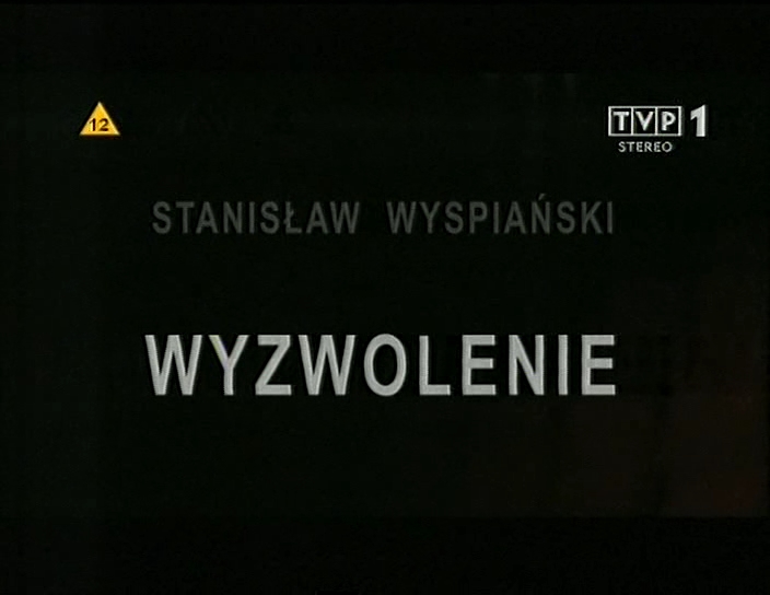 Wyzwolenie - Stanisław Wyspianski - 2007 - Wzywolenie - Stanisław Wyspiański - 2007.jpg