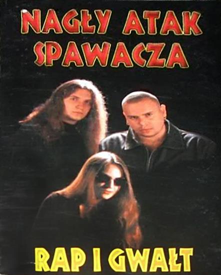 Nagły Atak Spawacza - Rap i gwałt 1996 - rigv.jpg