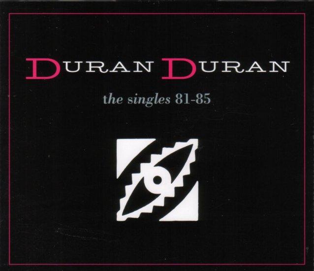 Duran Duran - The_Singles_81-85-3CD-Reissue-2009-D2H_INT - 000-duran_duran-the_singles_81-85-3cd-reissue-2009-front.jpg