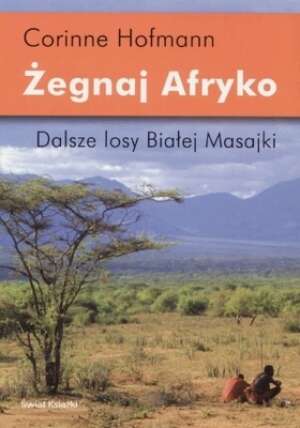 ebook - Hofmann Corinne - Biała Masajka 02 - Żegnaj Afryko.jpg