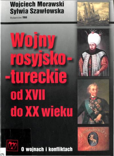 Historia wojskowości - HW-Morawski W., Szawłowska S.-Wojny rosyjsko-tureckie od XVII do XX wieku.jpg