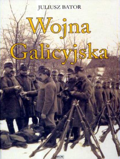 Historia wojskowości - Bator J. - Wojna Galicyjska.JPG